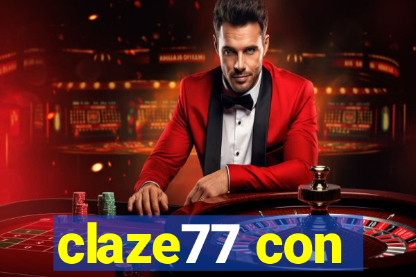 claze77 con